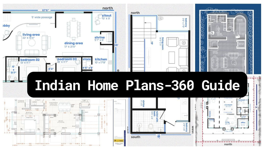 10 Styles of Indian House Plan - 360 Guide