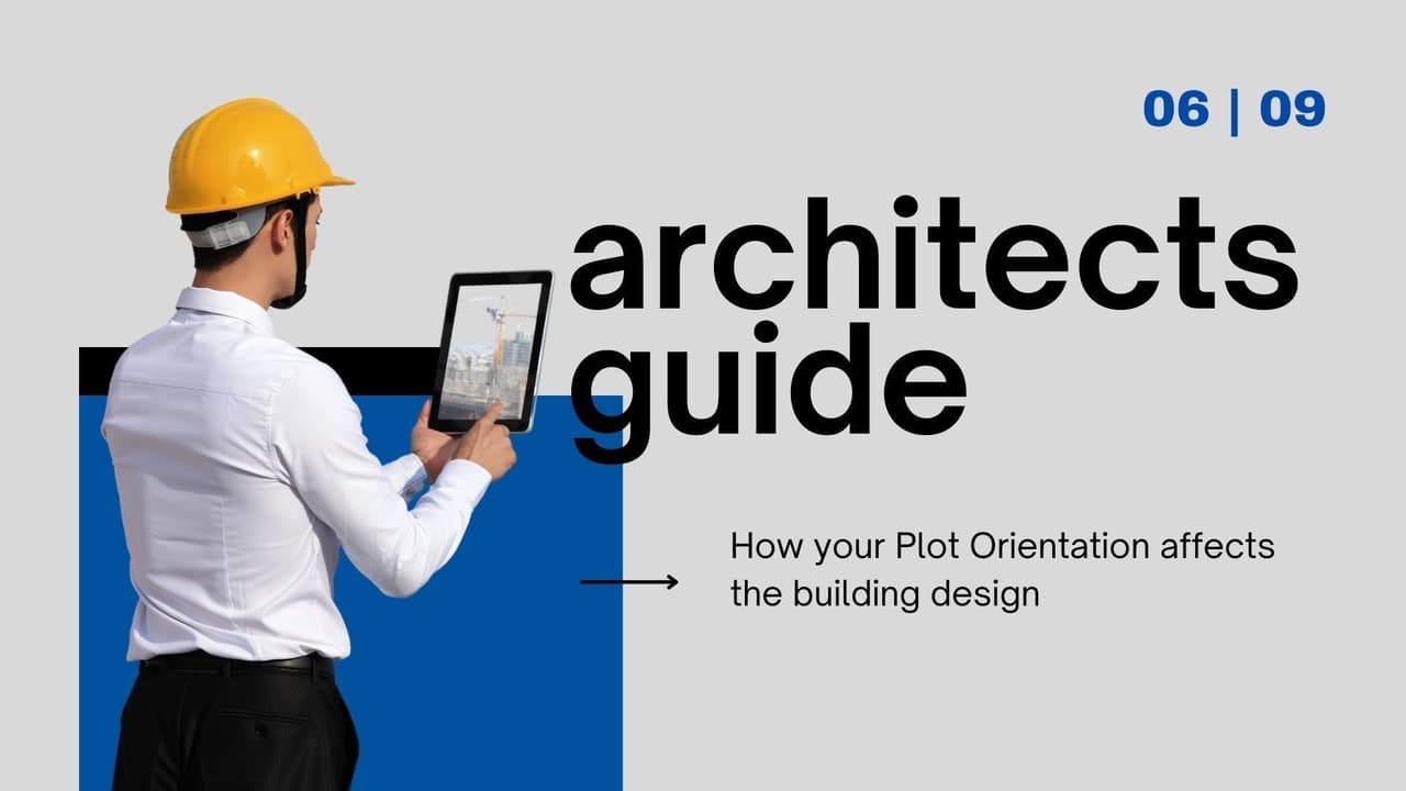 Your Plot's Silent Architect: How Orientation Dictates Comfort, Energy Bills, and Design in Maharashtra & South India
