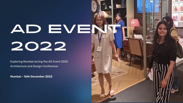 AD Event 2022 in Mumbai: Highlights and Insights from the Leading Architecture and Design Conference