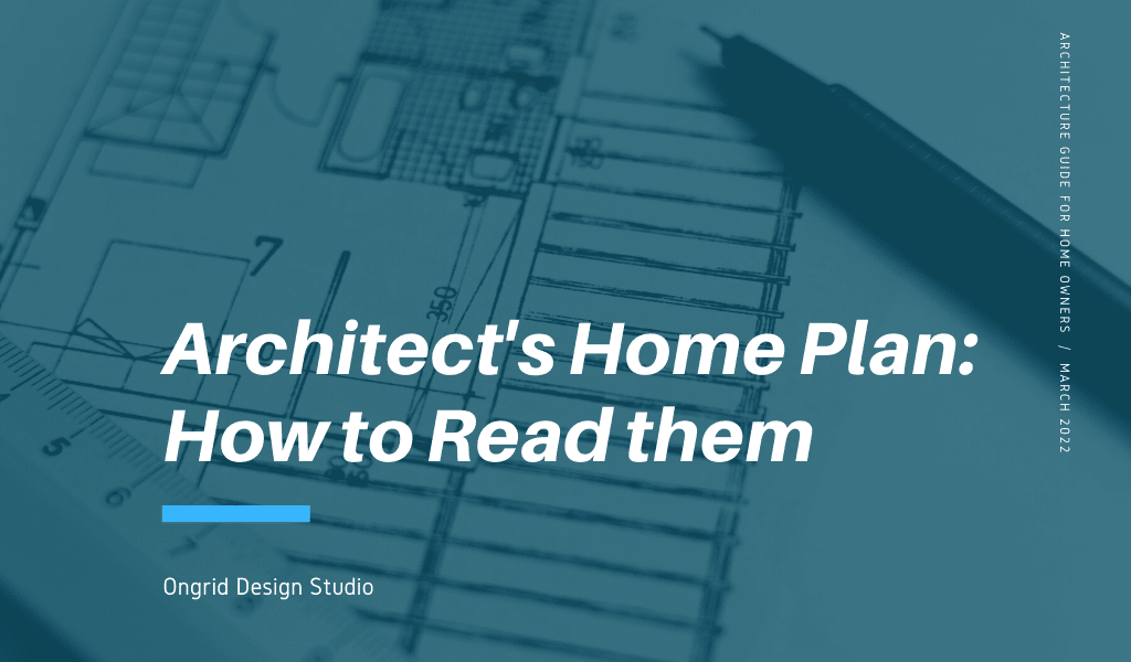 Essential Guide to Architect's Plan: How to Read your Home Plan