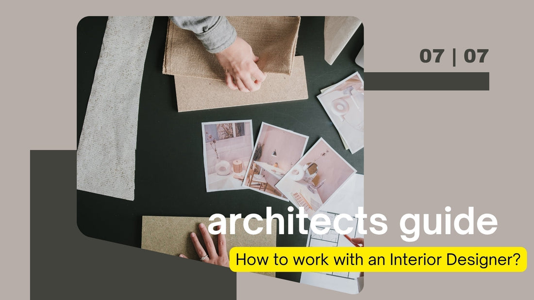How to work with an Interior Designer