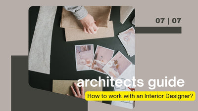 How to work with an Interior Designer