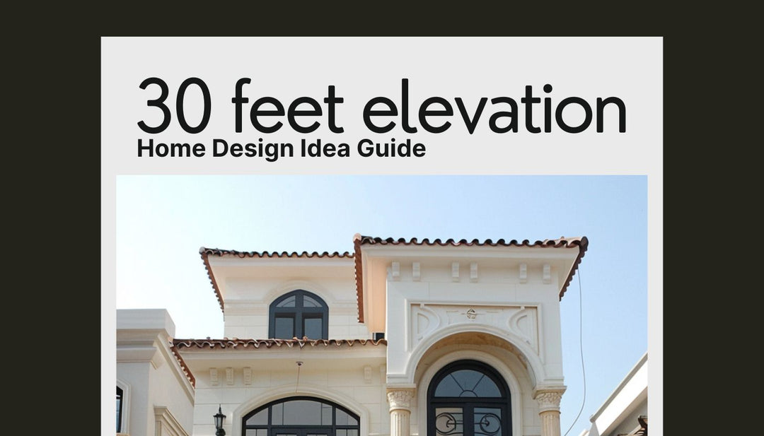 Stunning Elevation Designs for 30 Feet Front