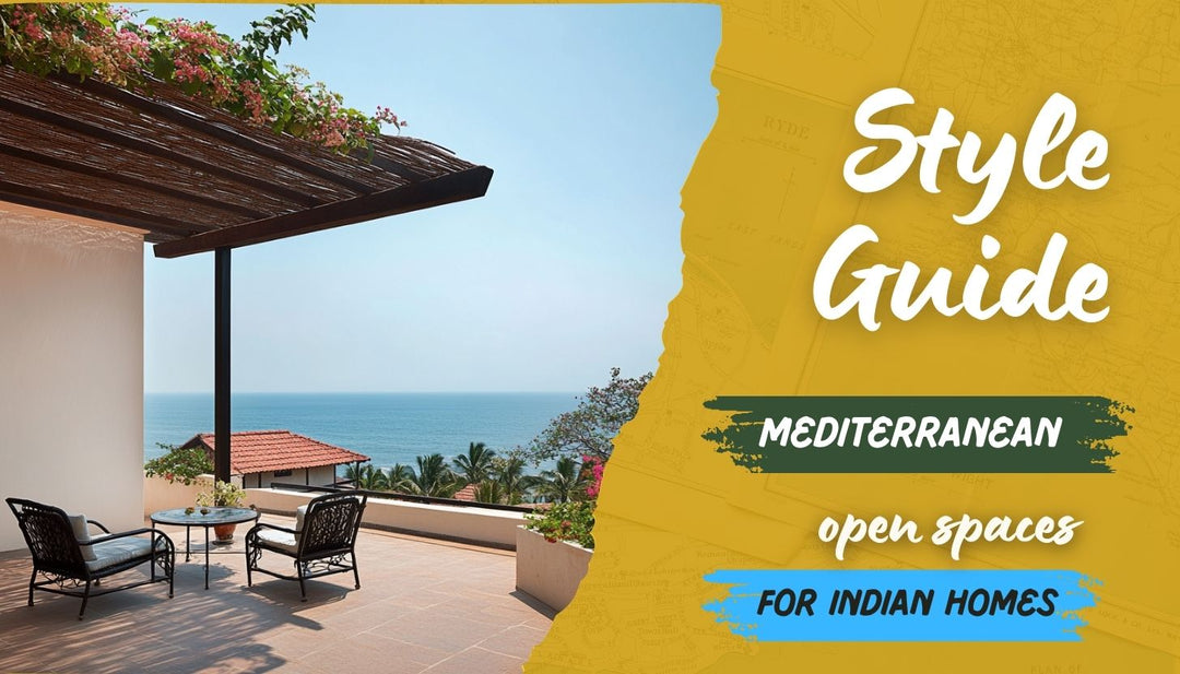 Create Mediterranean Oasis - with Indian Weather Guide