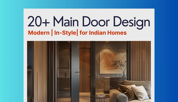 20+ Modern Main Door Designs for Indian Homes – Ongrid Design