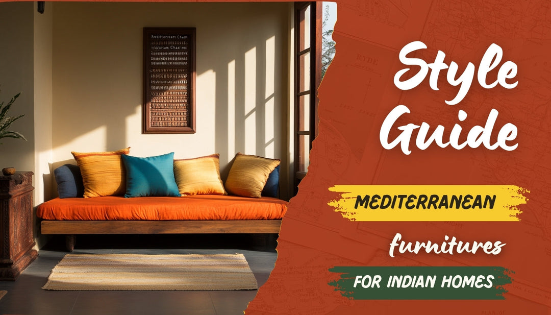 A Guide to Selecting and Placing Mediterranean-Style Furniture