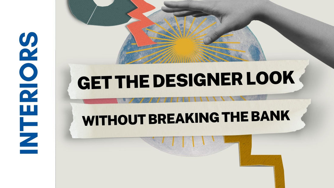 Get the Designer Look You Want Without Breaking the Bank | Ongrid Interior Design