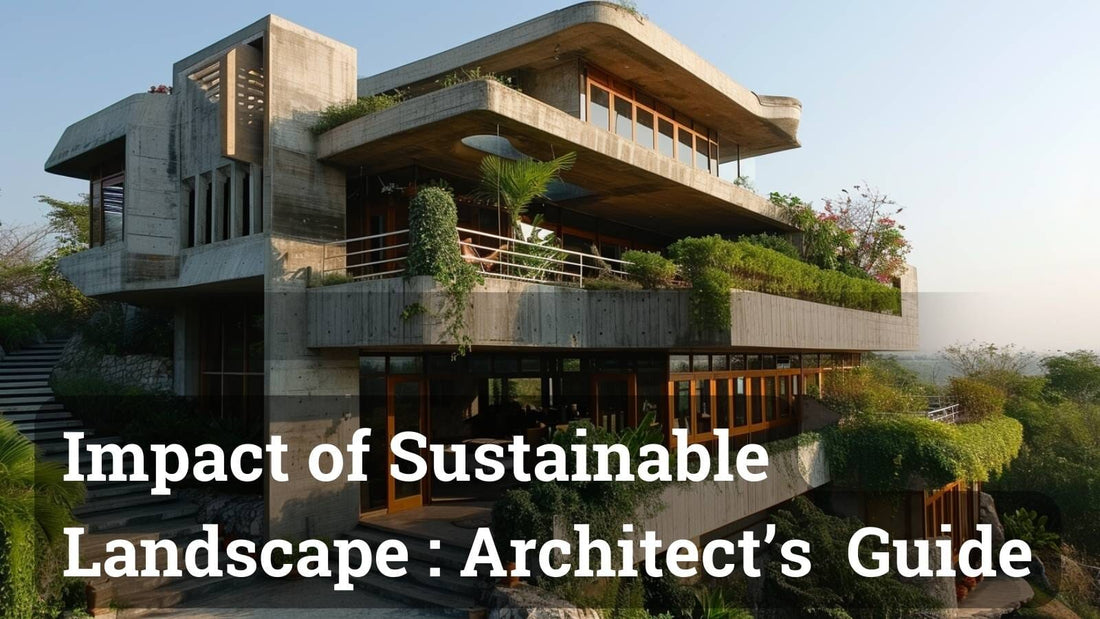 Sustainable Landscaping Science: Architect's Greening India Guide