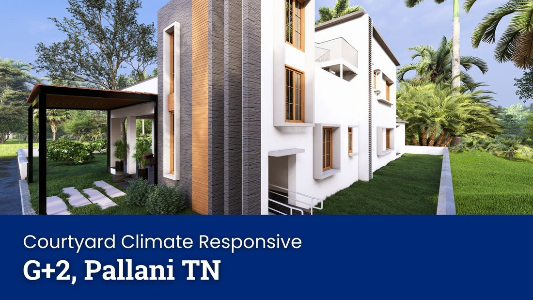Multi-Generational Home for the Climate of Palani, Tamil Nadu