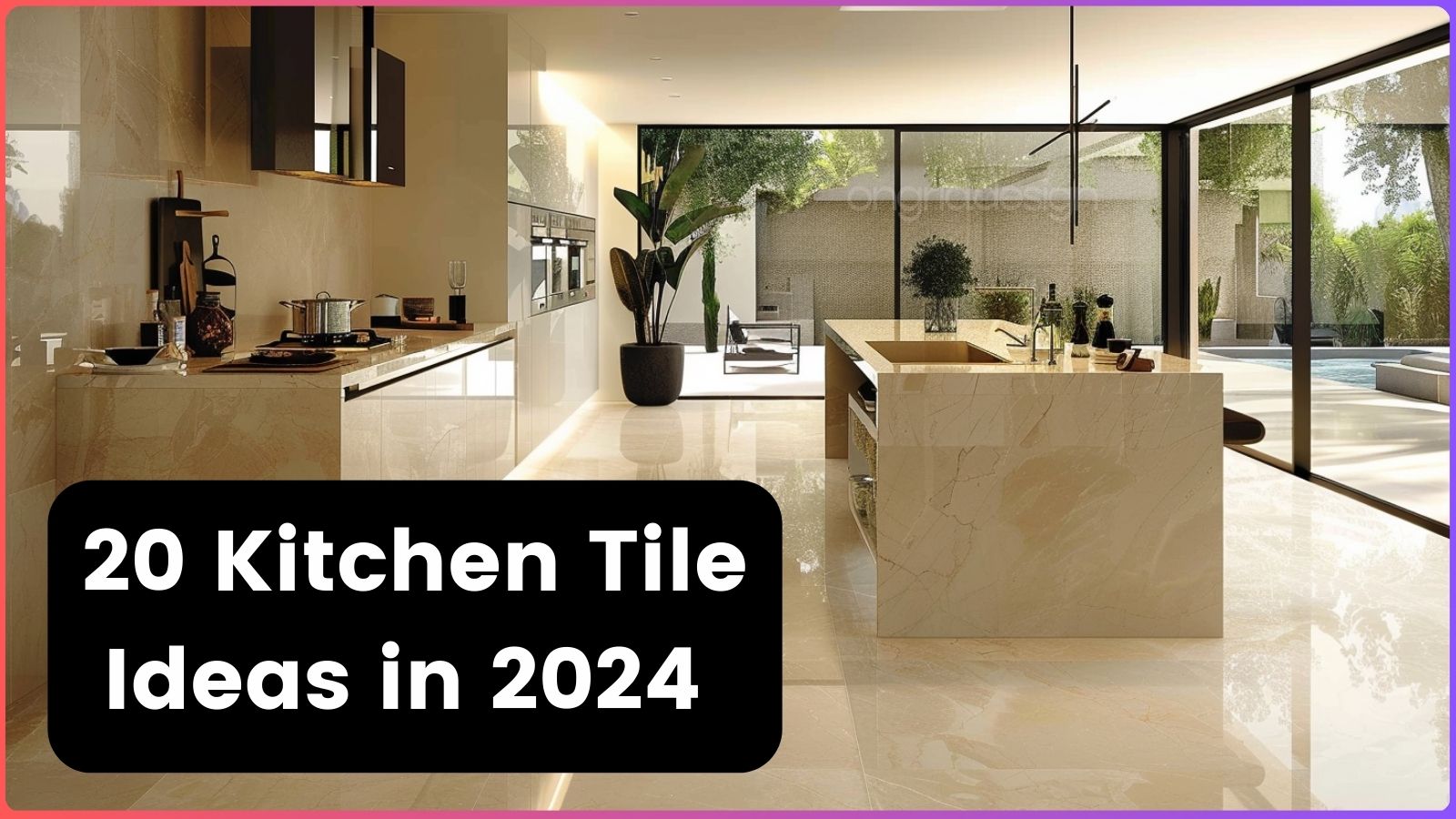 20 Eye Grabbing Kitchen Tile Designs in 2024 ??? Ongrid Design